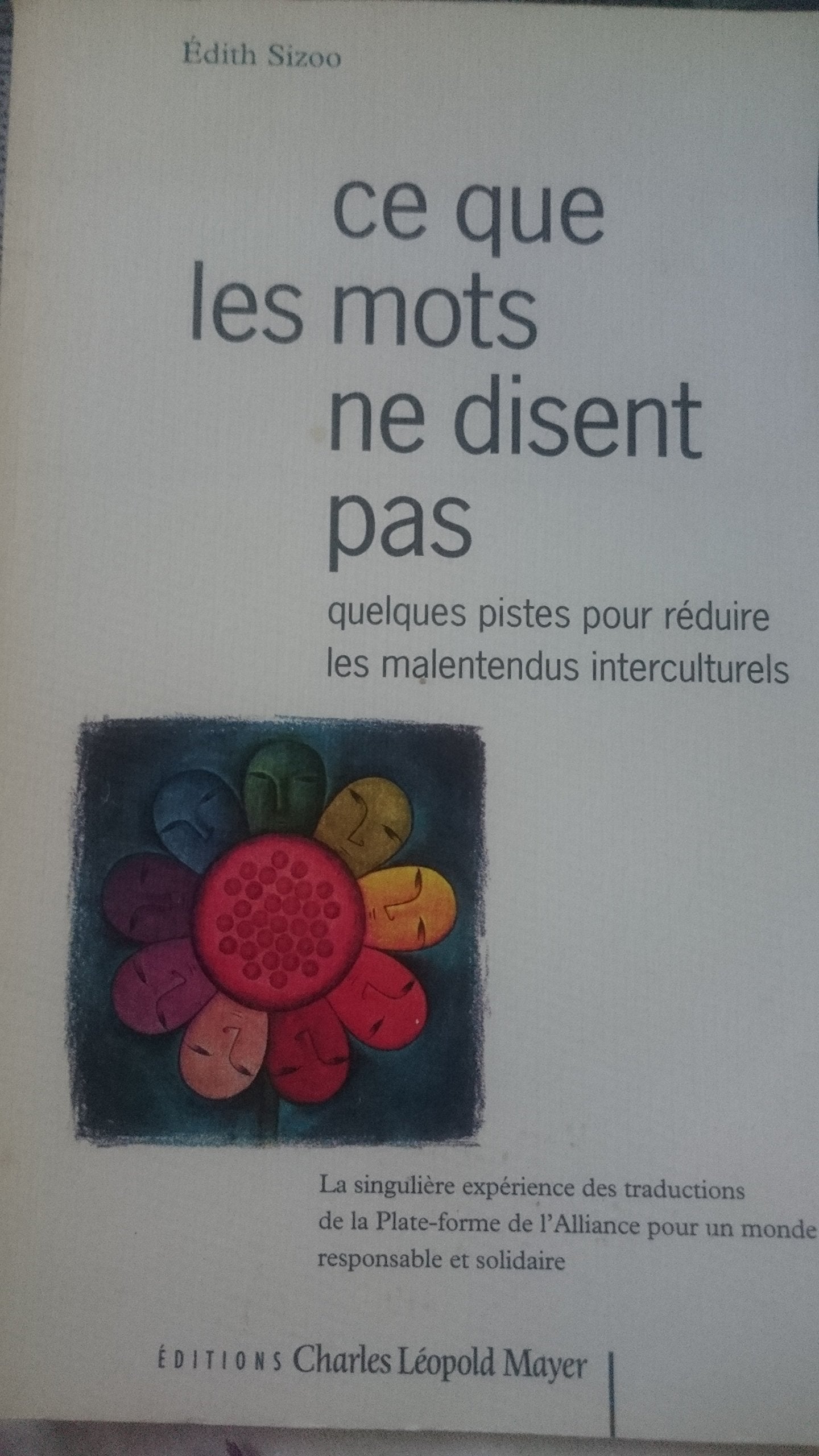 Ce que ne disent pas les mots : quelques pistes pour réduire les malentendus interculturels book