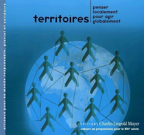Territoires: Penser localement pour agir globalement Social Sciences