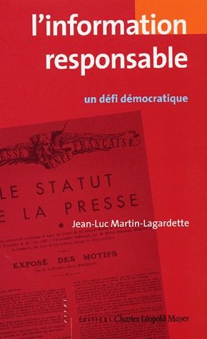 L'information responsable : un défi démocratique Essays & Short Stories