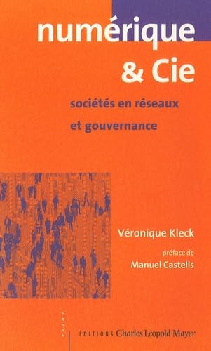 Numérique & Cie: Sociétés en réseaux et gouvernance book