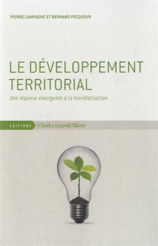 Le développement territorial : une réponse émergente à la mondialisation Books