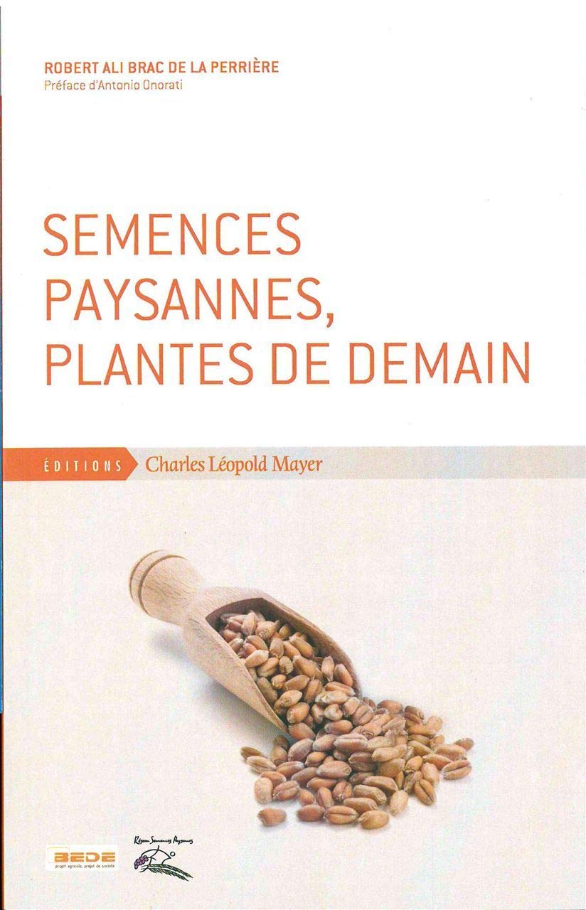 Semences paysannes, plantes de demain book