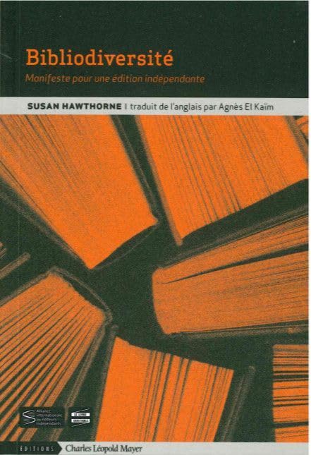 Bibliodiversité,Manifeste Pour une Édition Independan: manifeste pour une édition indépendante Books