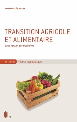 Transition agricole et alimentaire: La revanche des territoires Business, Finance & Career