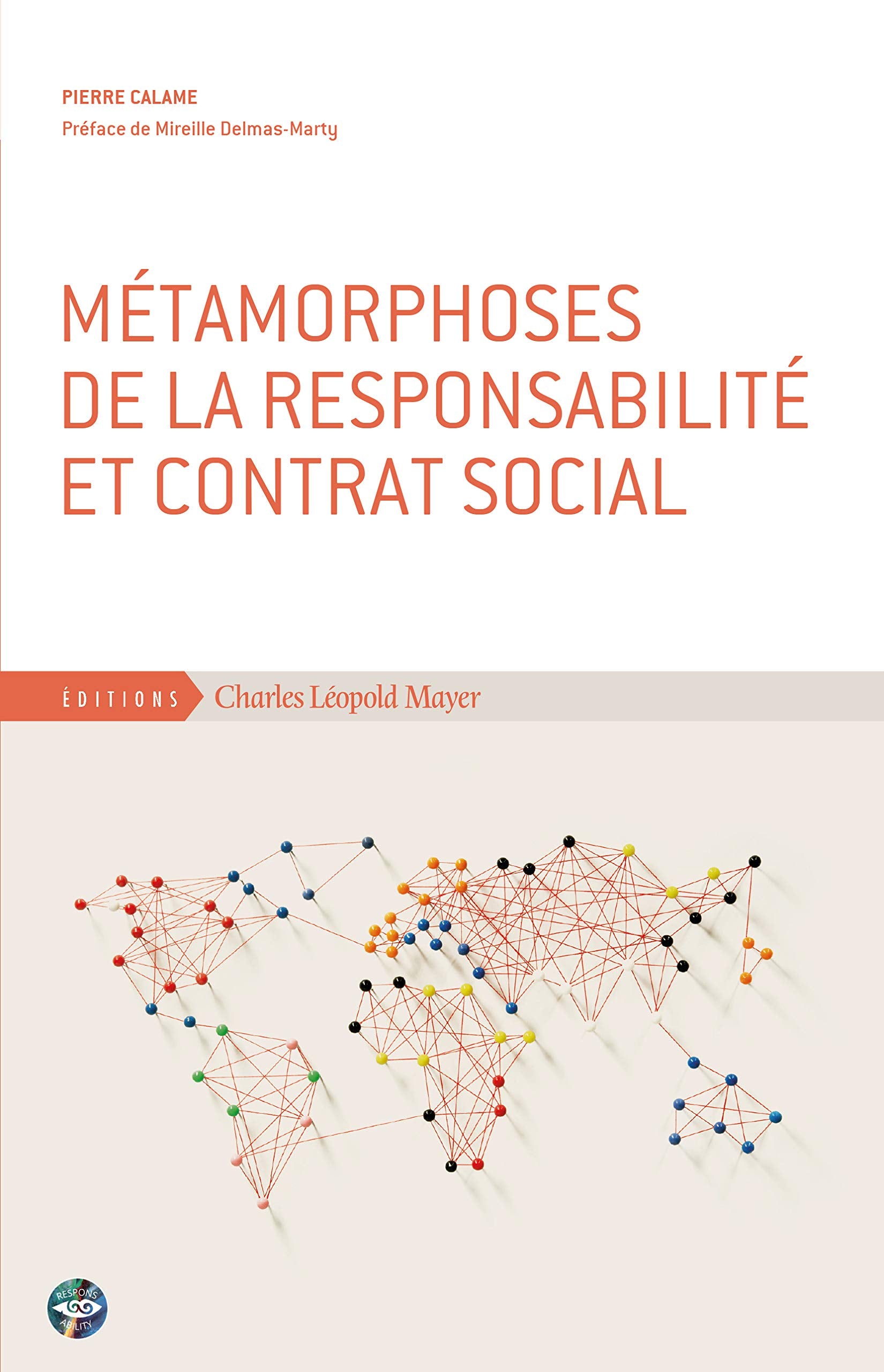 Métamorphoses de la responsabilité et contrat social Philosophy