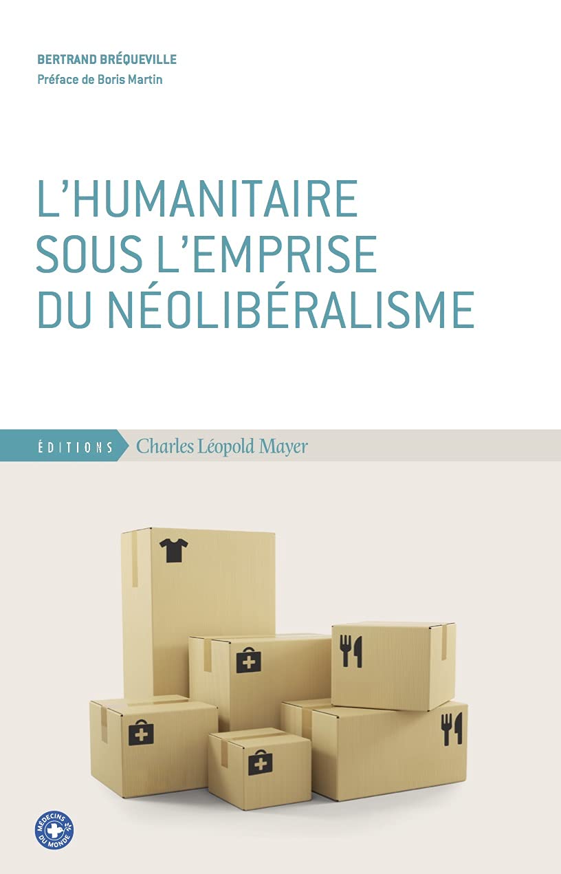 L'humanitaire sous l'emprise du néolibéralisme book