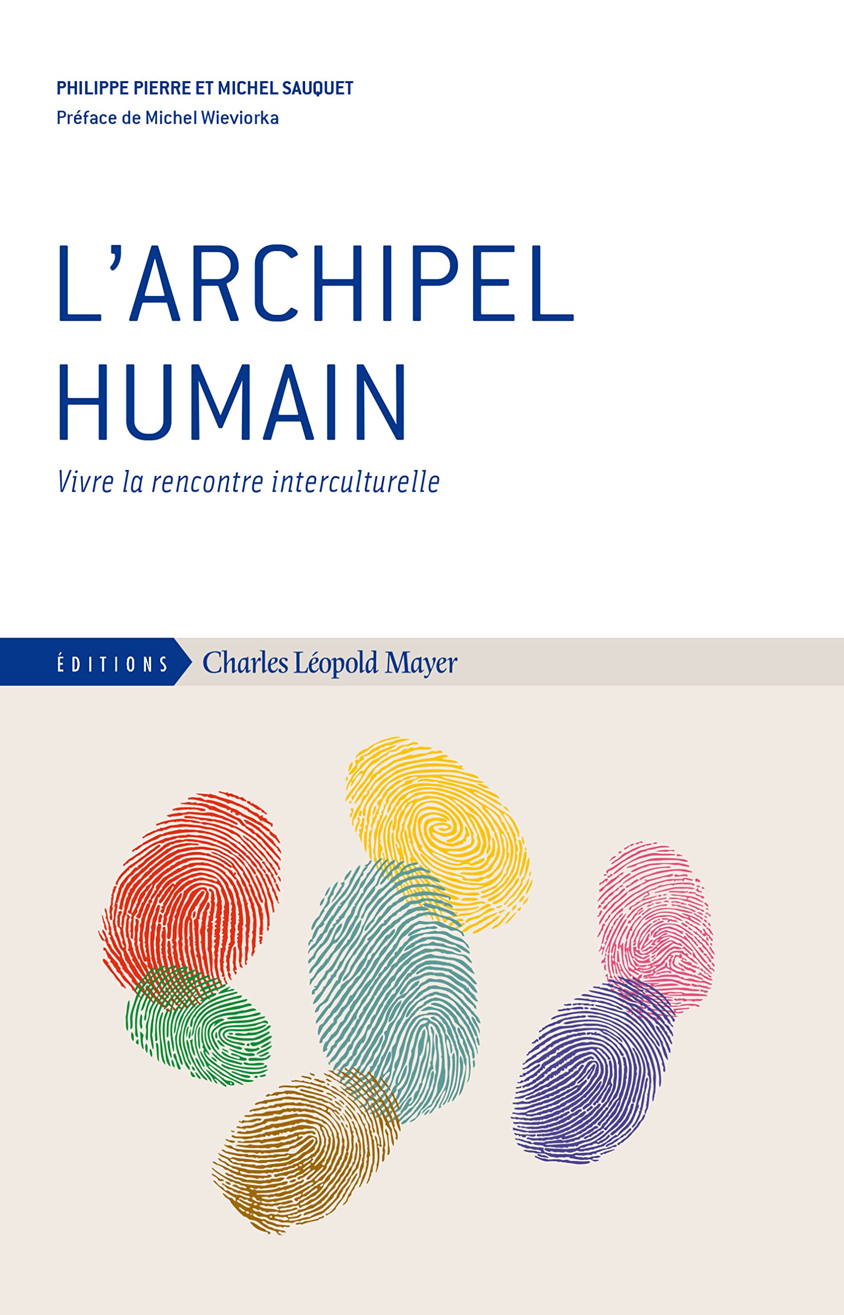 L'archipel humain: Vivre la rencontre interculturelle book