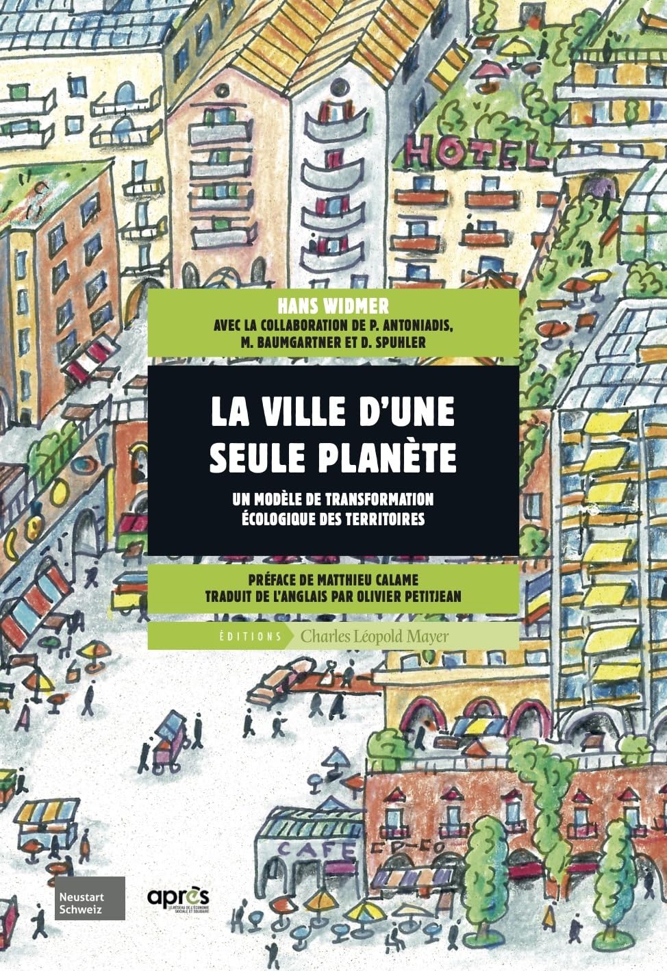 La ville d'une seule planète: Un modèle de transformation écologique des territoires Books