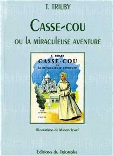 Trilby 33 - Casse-cou ou la miraculeuse aventure Books