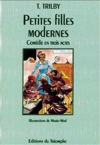 Trilby Trt - les Petites Filles Modernes Books