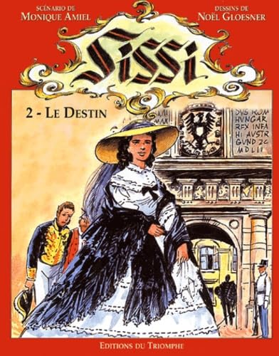 Sissi Tome 2 : Le Destin book