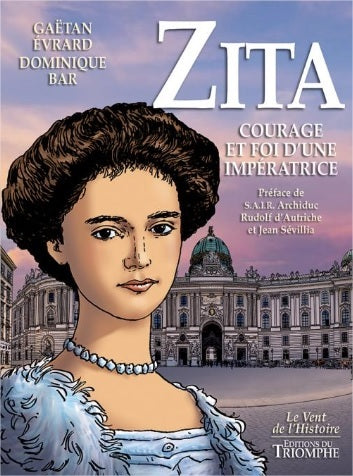 Zita : courage et foi d'une impératrice Manga