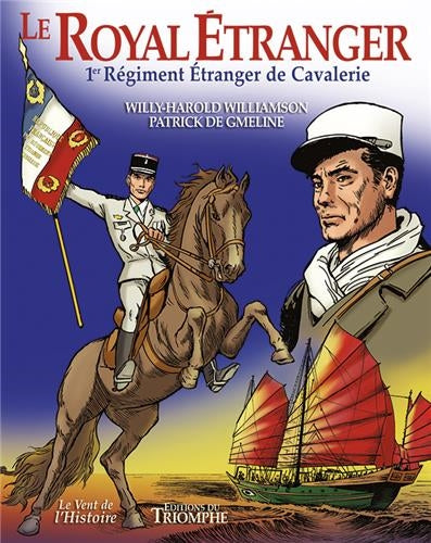 Le Royal étranger : 1er régiment étranger de cavalerie book