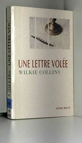 Une lettre volée (Collection dirigée par Corinne Mongereau et Claude Four) book