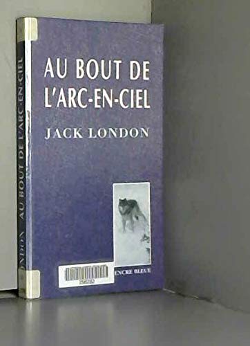 Au bout de l'arc-en-ciel (Collection dirigée par Corinne Mongereau et Claude Four) book