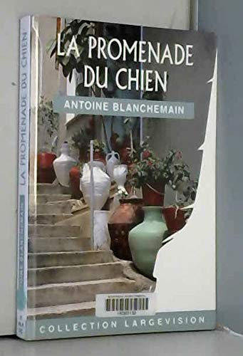 LA PROMENADE DU CHIEN Contemporary literature