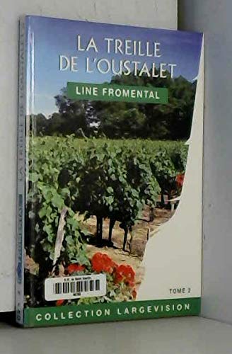 LA TREILE DE L'OUSTALET TOME 2 Contemporary literature