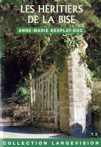 LES HERITIERS DE LA BISE TOME 2 Contemporary literature