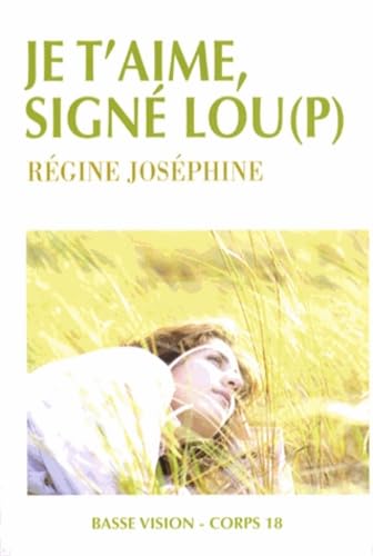 Je t'aime, signé Lou(p) book