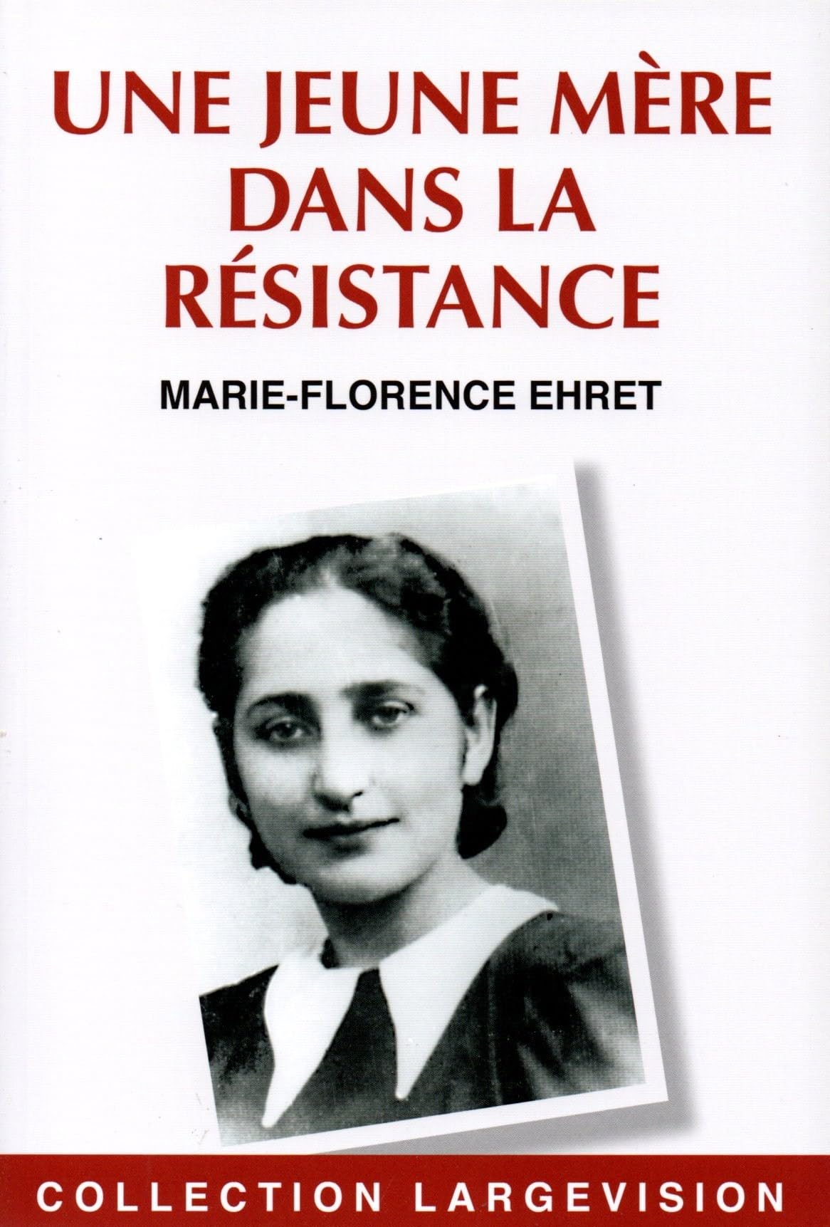 Une jeune mère dans la résistance: Olga Bancic book