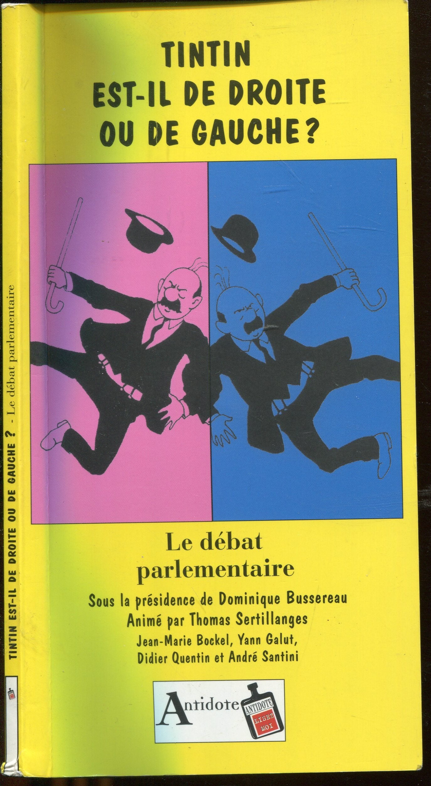 TINTIN EST-IL DE DROITE OU DE GAUCHE ? Le débat parlementaire book