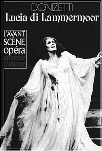 L'Avant-Scène Opéra, N° 55 : Lucia di Lammermoor Books