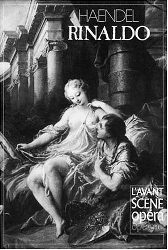 Avant-scène opéra (L'), n° 72. Rinaldo book