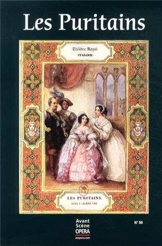 Avant-scène opéra (L'), n° 96. Les puritains book