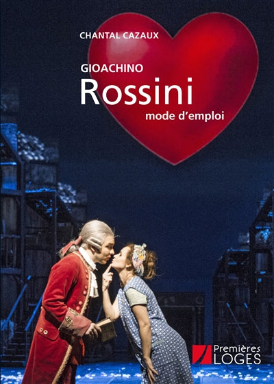 Product Image: Gioachino Rossini : mode d'emploi