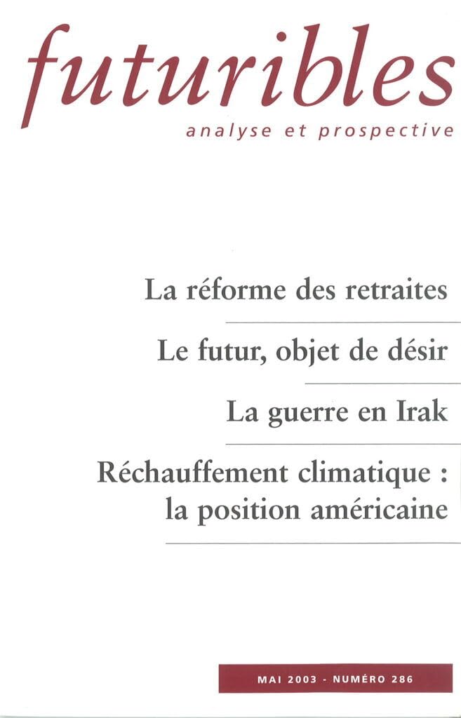 Futuribles 286, mai 2003. La réforme des retraites: Le futur, objet de désir book