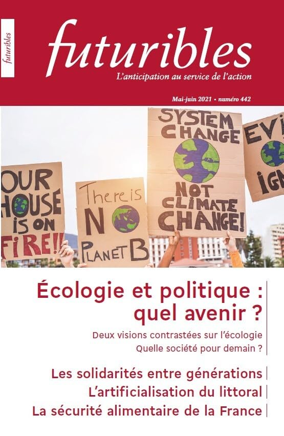 Futuribles 442, mai-juin 2021. Écologie et politique : quel avenir ?: Les solidarités entre générations book
