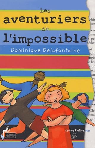 Les aventuriers de l'impossible book