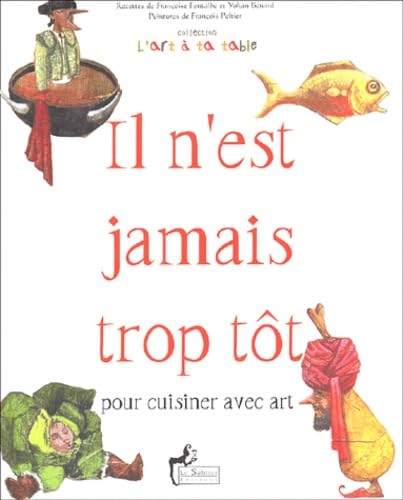 Il n'est jamais trop tôt pour cuisiner avec art book