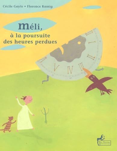 Méli, à la poursuite des heures perdues book