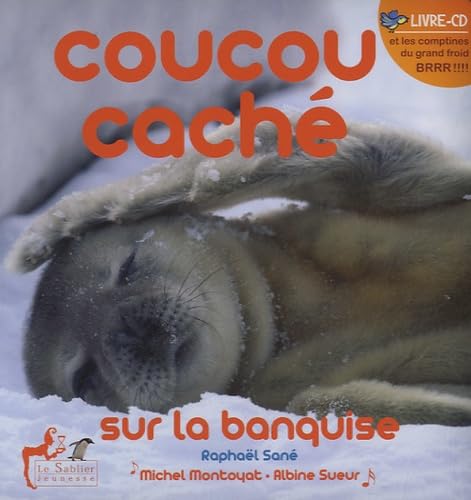 COUCOU CACHE SUR LA BANQUISE + BRRRRR (CD) Children's books