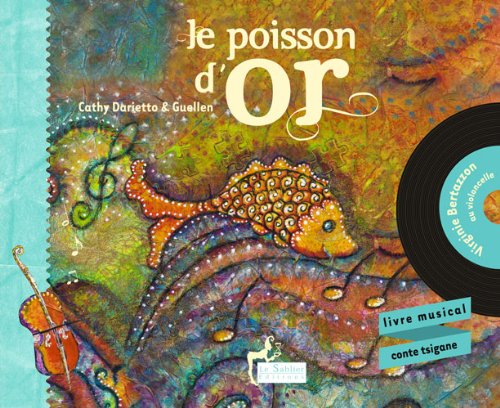 LE POISSON D'OR (LIVRE CD) - CONTE MUSICAL TSIGANE AU VIOLONCELLE Children's books