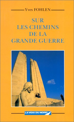 Sur les chemins de la Grande Guerre book