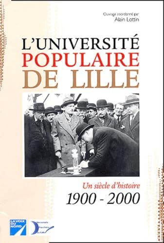 L'Université populaire de Lille.: Un siècle d'histoire (1900-2000) Books