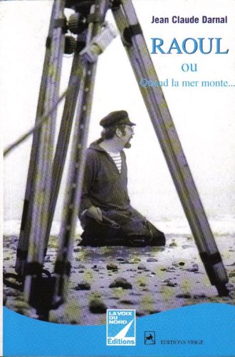 Raoul ou Quand la mer monte book