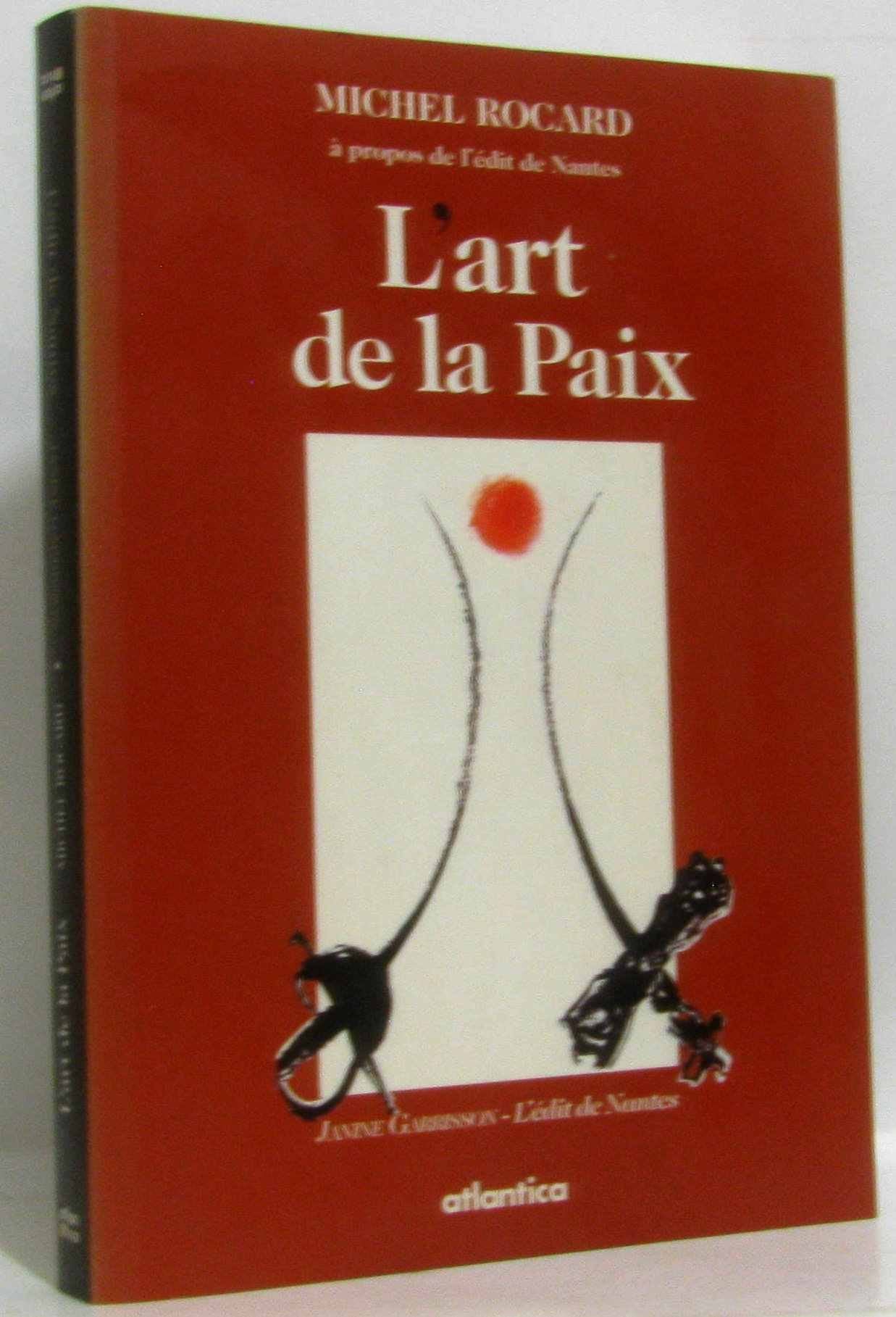 L'art de la paix/L'edit de Nantes: [13 avril 1598 Business, Finance & Career
