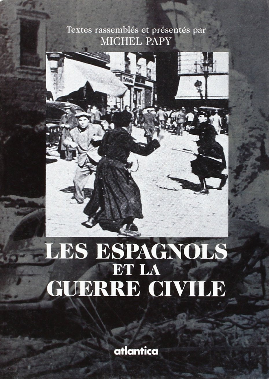 Les Espagnols et la guerre civile book