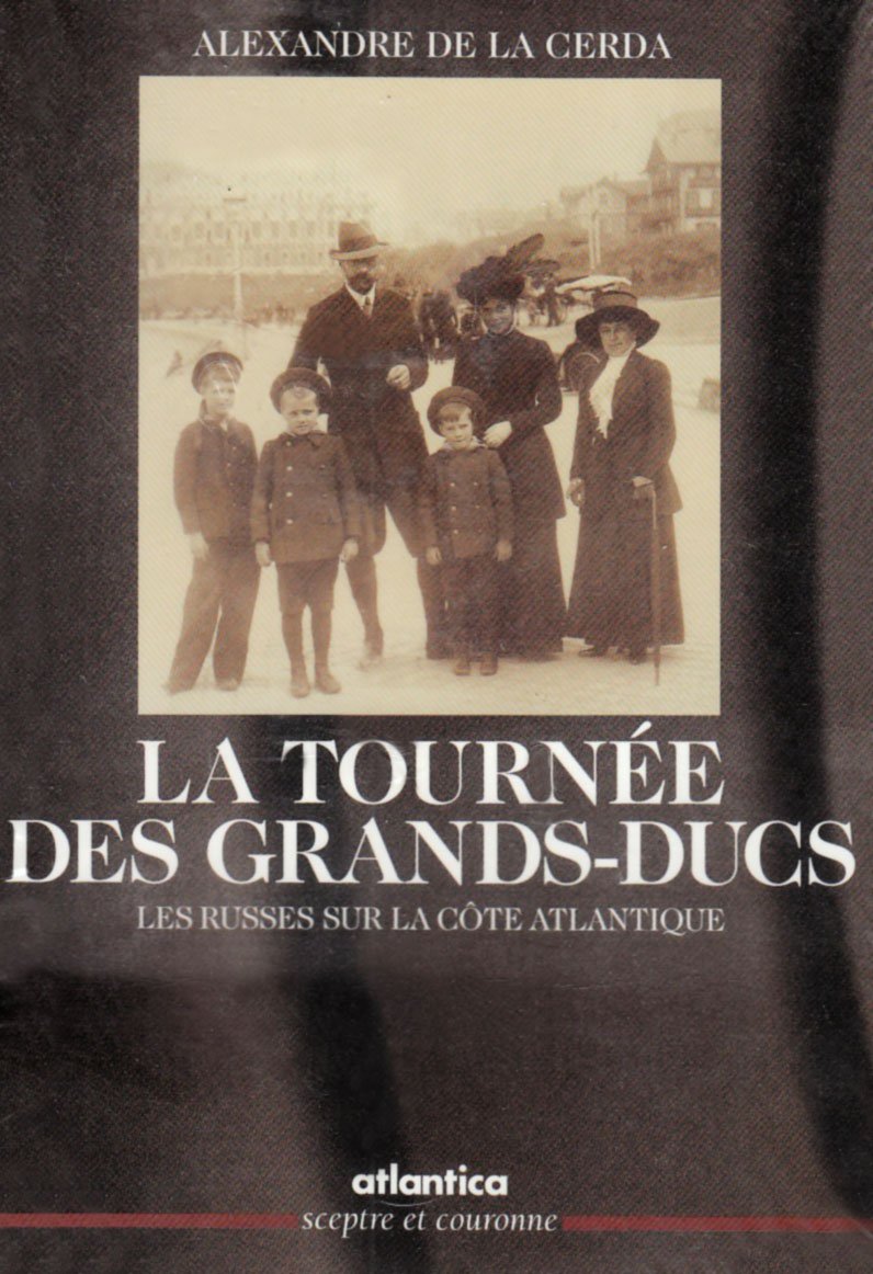 La tournée des grands ducs : les Russes sur la côte atlantique Contemporary literature