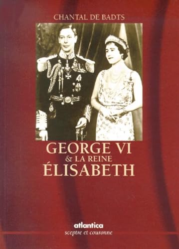 Georges VI et la Reine Elisabeth book