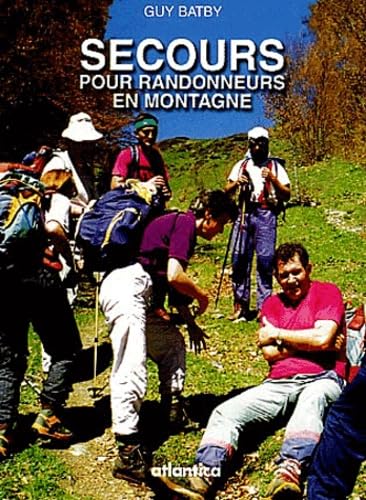 Secours pour randonneurs en montagne : été book