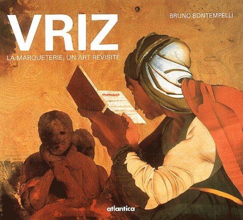Vriz : La marqueterie, un art revisité book