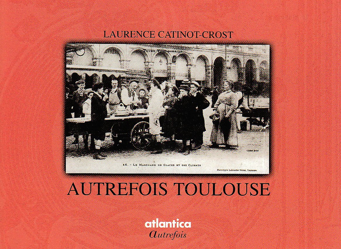 Autrefois Toulouse book