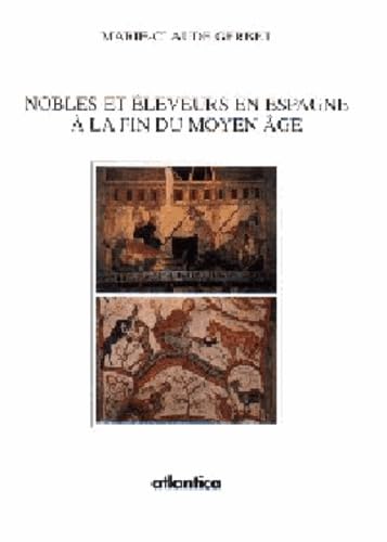 Des Nobles Et Des Eleveurs En Espagne A La Fin Du Moyen Age book