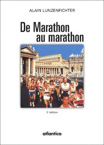De Marathon Au Marathon. 2eme Edition book