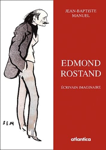 Edmond Rostand: Ecrivain imaginaire Books