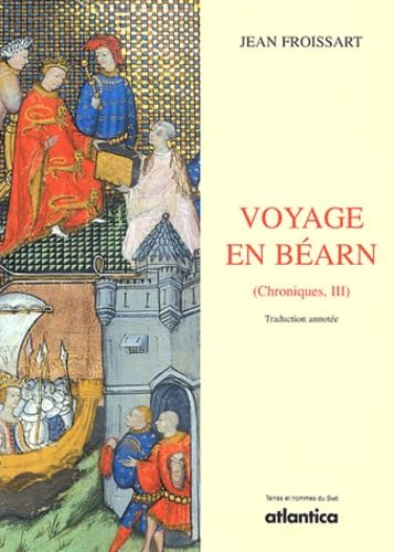 Voyage en Béarn: Tome 3, Chroniques book